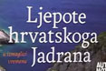 Ljepote hrvatskoga Jadrana